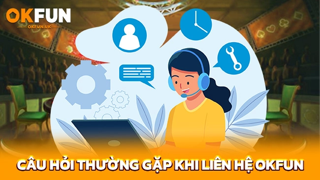 Câu hỏi thường gặp