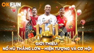 Nổ hũ thắng lớn