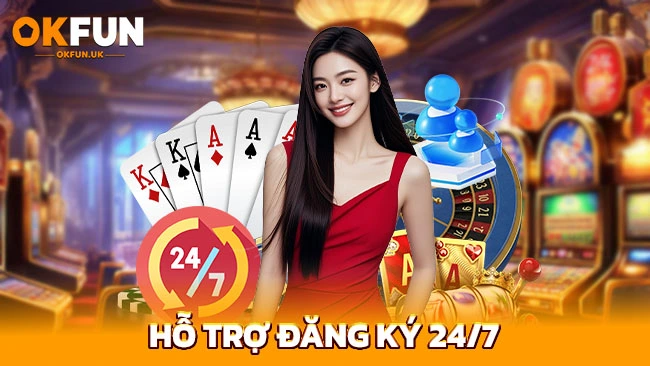 Đăng ký OKFUN 24/7